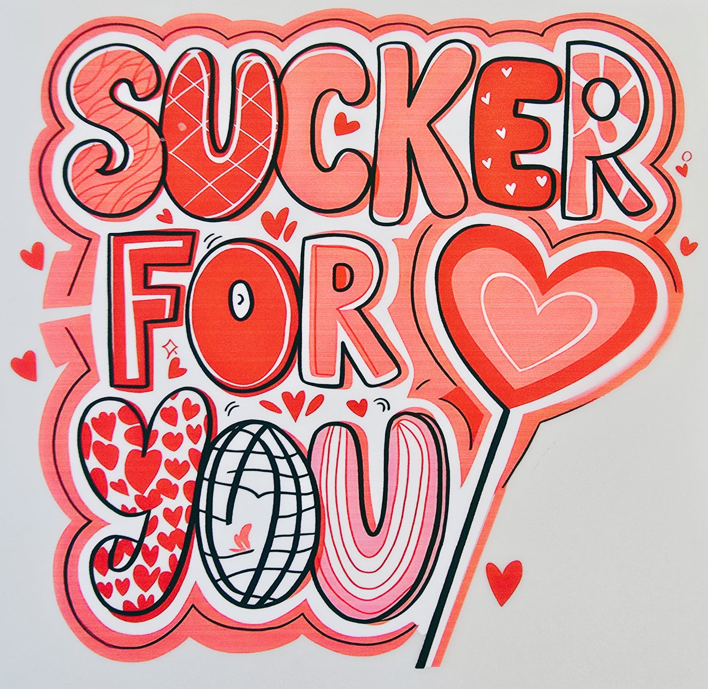 Sucker For You