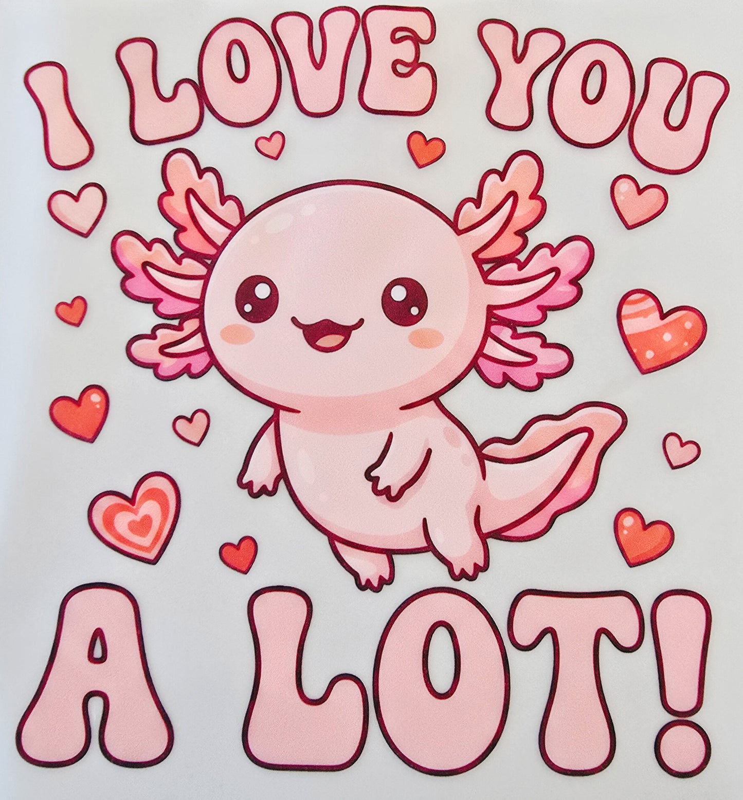 I Love You A Lot