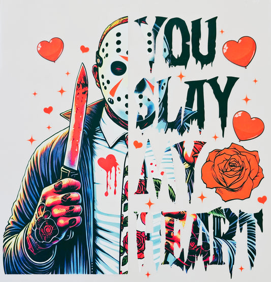 You Slay My Heart