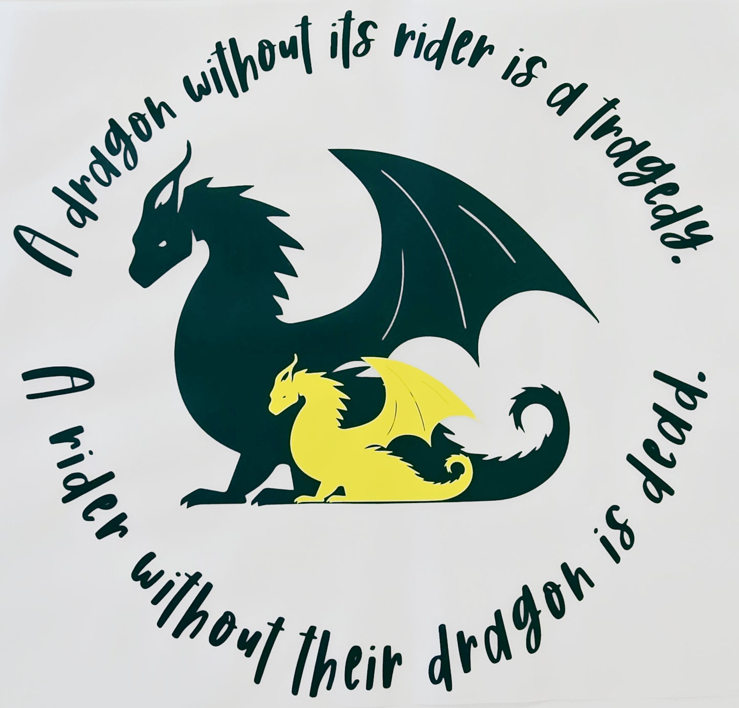 A Dragon Without its Rider