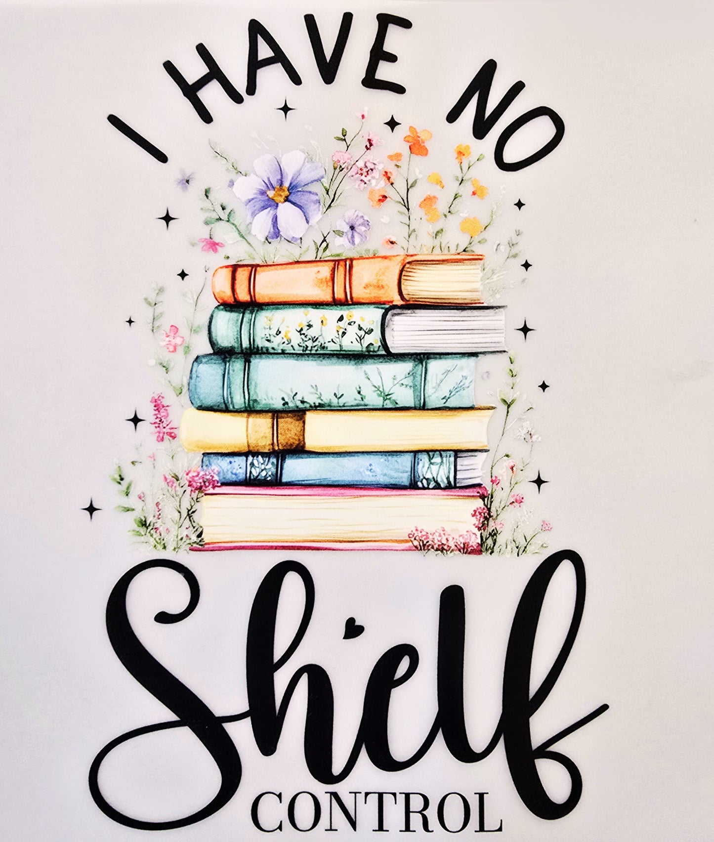 I Have No Shelf Control