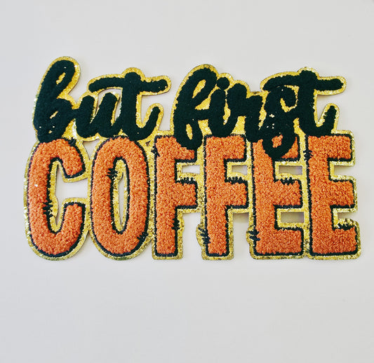 But First Coffee