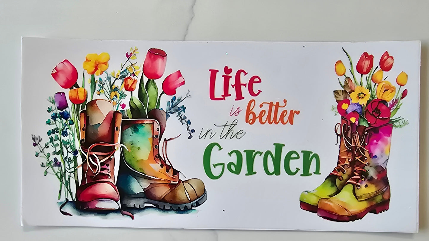 Life is better in the Garden