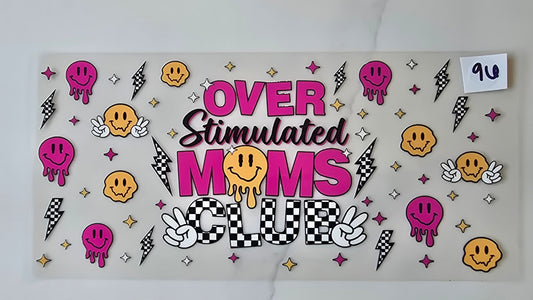 Pink Overstimulated Moms Club