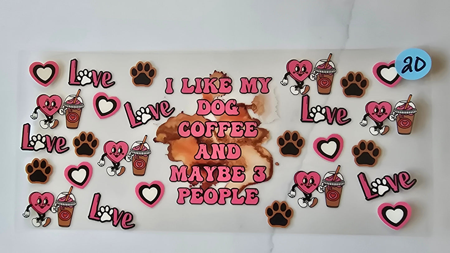 Dog, Coffee & 3 People